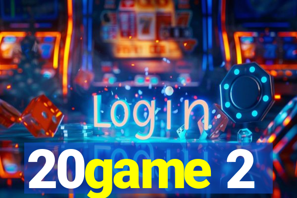 20game 2